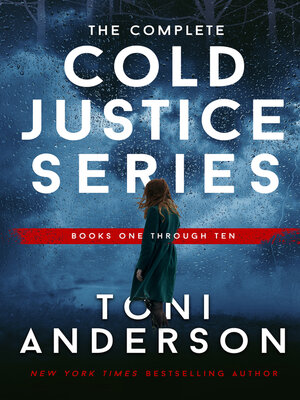 cover image of The Complete Cold Justice Series (Books 1-10)